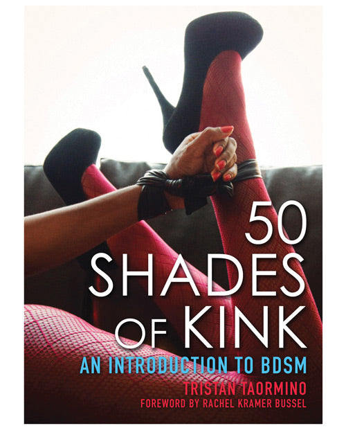 Fifty Shades Of Kink, An Intro To Bdsm - Bossy Pearl