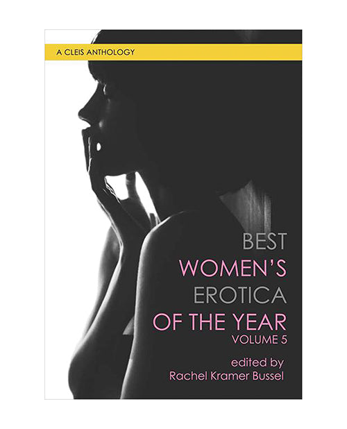 Best Women's Erotica Of The Year - Volume 5 - Bossy Pearl