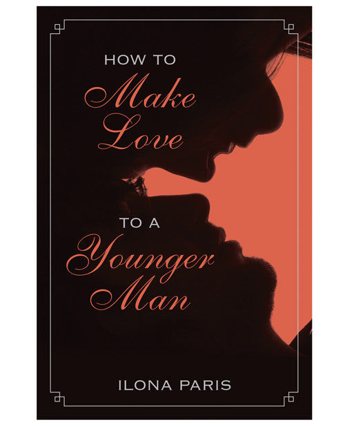 How To Make Love To A Younger Man - Bossy Pearl